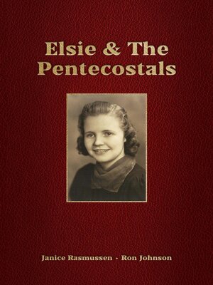 cover image of Elsie & the Pentecostals